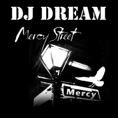 DJ Dream - Mercy Street - Feat. Elbow