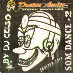 Doctor Audio Vol. 02 - Faixa 13 - DJ Celso