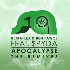 Retraflex & Ben Fawce feat Spyda - Apocalypse (Serum Remix) - Flexout
