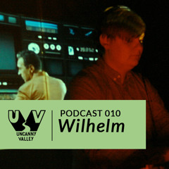 UV Podcast 010 - Wilhelm