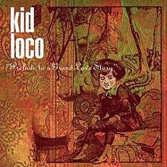 Love me Sweet - Kid Loco (Flux Remix)