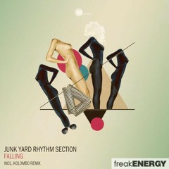 Junk Yard Rhythm Section - Falling (Kolombo Remix)