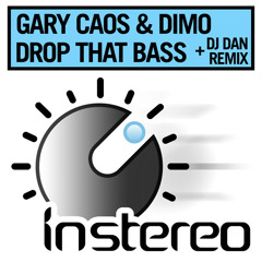 Dimo Vs Gary Caos - Drop That Bass [InStereo]