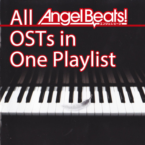 Playlist With All Osts By Angel Beats Ost On Soundcloud Hear The World S Sounds