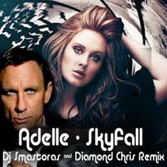 Adelle - Skyfall  (Dj Smastoras & Diamond Chris Remix )