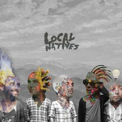 Local Natives - Sunhands