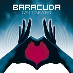 Baracuda - I Will Love Again (Alibi Touch Rmx)
