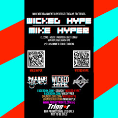 Wicked Hype Vs Mike Hyper - Summer 2013