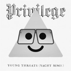 Young Throats (YACHT Remix)