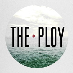 The Ploy - Trip