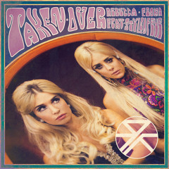 'Taken Over' (Club Edit) Rebecca & Fiona ft. Style Of Eye