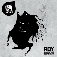Roy RosenfelD - Elektricity (Original Mix)