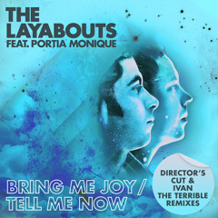 The Layabouts feat. Portia Monique - Tell Me Now (The Layabouts Vocal Mix)