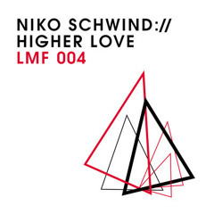 LMF004 – Niko Schwind & Dunwich feat. Serge Erège – Higher Love (Original Mix) [Snippet]