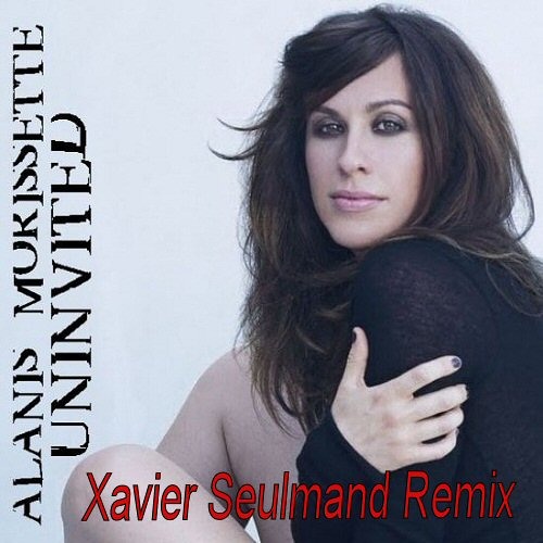 Stream Alanis Morissette - Uninvited - Xavier Seulmand Remix by Xavier  Seulmand Officiel | Listen online for free on SoundCloud