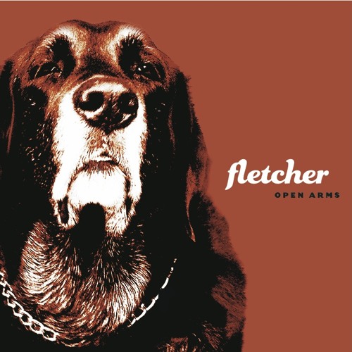 Fletcher - "Open Arms"