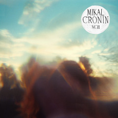 Mikal Cronin "Shout It Out"