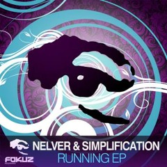 Nelver & Simplification - One Moment (OUT NOW -  Fokuz Recordings)