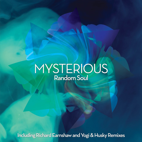 Random Soul - Mysterious - Richard Earnshaw Remix