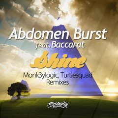 (Monk3ylogic Remix) Abdomen Burst - Shine [Scarcity Records]
