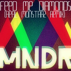 MNDR - Feed Me Diamonds (HeartBeats Remix)