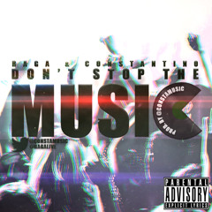 Raga & Constantino - Don't Stop The Music (Prod. By @ConstaMusic)