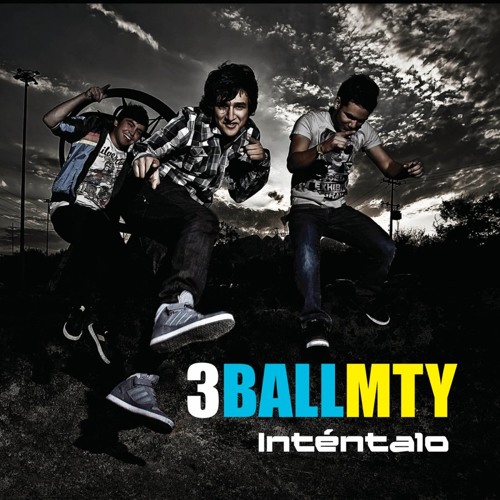 3BallMTY - Intentalo ( Me Prende ) Feat. America Sierra & El Bebeto