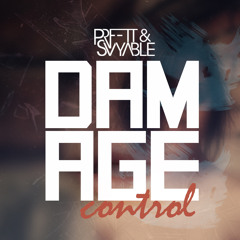 Damage Control (PRFFTT & Svyable Dubstep Remix)