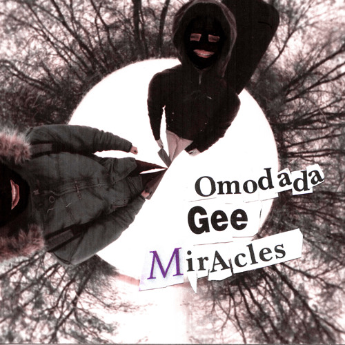 Omodada & Gee - Miracles