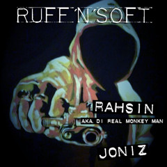 Ruff "N" Soft - Like A Bullit