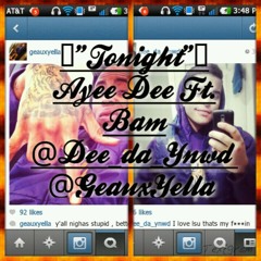 Ayee Dee Ft. Bam_("Tonight")