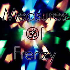 Measures Of Frenzy (Dark Prog)