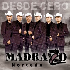 Se Vale Soñar - Madrazo Norteño