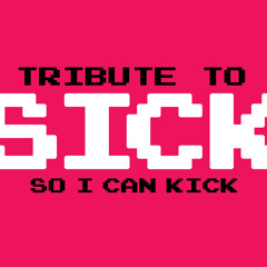 What You've Turned Me Into (S.I.C.K Tribute)