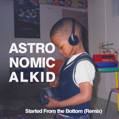 Stro - Started From The Bottom (Remix)