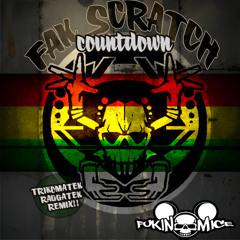 Fak scratch-Countdown(Trikomatek Raggatek remix)[FM005]FREE DOWNLOAD!!