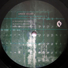 Green Velvet - Destination Unknown