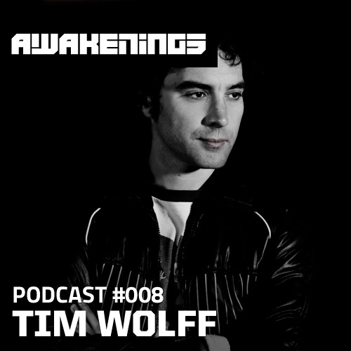 Awakenings Podcast #008 - Tim Wolff