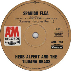 Herb Alpert & The Tijuana Brass - Spanish Flea ( Ramsey Hercules Remix )