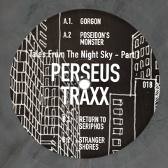 Perseus Traxx - Tales From The Night Sky - Part 1 [MOS 018]