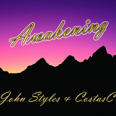 John Styles & CostasC - Awakening