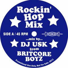 ROCKIN' HOP MIX - DJ USK(BRITCORE BOYZ).mp3