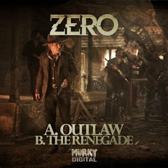 Zero - The Renegade (Murk-001) OUT NOW