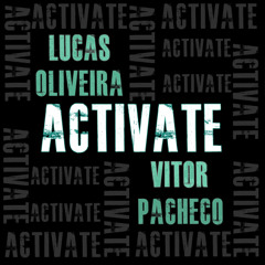 Lucas Oliveira, Vítor Pacheco - Activate [2012]
