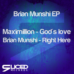 Brian Munshi - Right Here [OUT NOW]