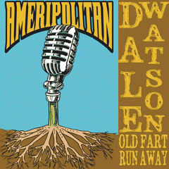 Dale Watson- Old Fart (A Song For Blake)