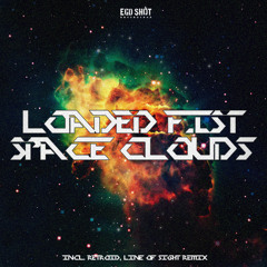 Loaded Fist - Space Clouds (Retroid Remix) - OUT NOW