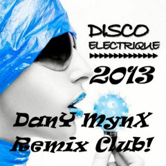Bingo Players vs Chocolate Puma - Disco Electrique 2013 (DanY MynX  Club Mix)