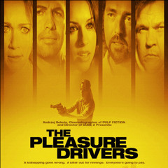 The Pleasure Drivers (Main Title)