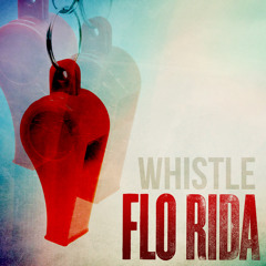 Flo Rida - Whistle (Mike Candys Festival Bootleg Remix)
